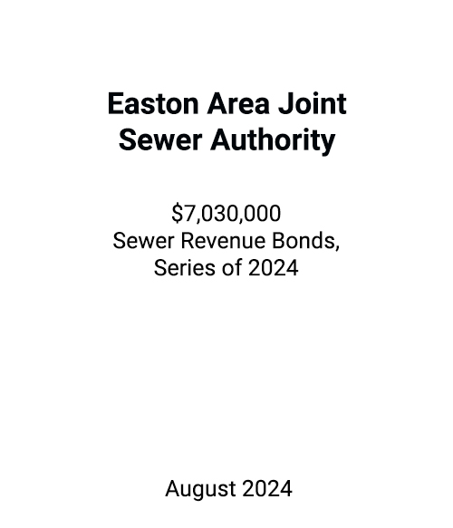 FSLPF served as financial advisor to the Easton Area Joint Sewer Authority